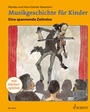 Cover: Musikgeschichte für Kinder - Schott Music
