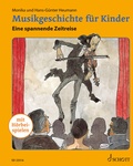 Cover: Musikgeschichte f&uuml;r Kinder - Schott Music
