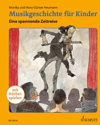 Abbildung von: Musikgeschichte für Kinder - Schott Music