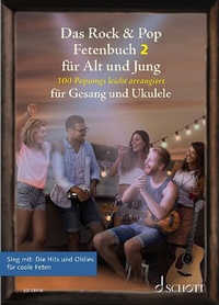 Abbildung von: Das Rock & Pop Fetenbuch 2 für Alt und Jung - Schott Music