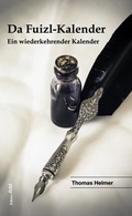 Cover: Da Fuizl-Kalender - Frieling & Huffmann