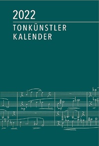 Abbildung von: Tonkünstler-Kalender 2022 - Robert Lienau GmbH