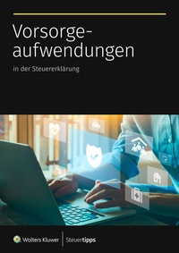 Abbildung von: Vorsorgeaufwendungen in der Steuererklärung - Wolters Kluwer Steuertipps GmbH