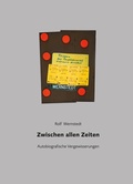 Cover: Zwischen allen Zeiten - Ziethen, Harry