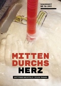 Cover: Mitten durchs Herz - unartproduktion