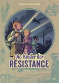 Cover: Die Kinder der R&eacute;sistance - bahoe books