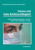 Cover: Corona und linke Kritik(un)f&auml;higkeit - Verein zur F&ouml;rderung der sozialpolitischen Arbeit