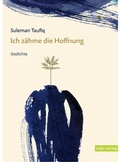Cover: Ich z&auml;hme die Hoffnung - Sujet