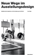 Cover: Linus Rapp. Neue Wege im Ausstellungsdesign. Gestalterische Konzeptionen und ihre Umsetzung an der HfG Ulm - Spector Books