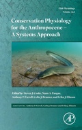 Cover: Conservation Physiology for the Anthropocene - A Systems Approach: Volume 39A - Academic Press
