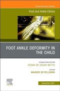 Cover: Foot Ankle Deformity in the Child, An issue of Foot and Ankle Clinics of North America: Volume 26-4 - Elsevier