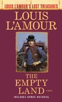 Cover: The Empty Land (Louis L'Amour's Lost Treasures) - Bantam Books