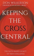 Cover: Keeping the Cross Central - Bridge-Logos, Inc.
