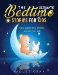 Cover: The Ultimate Bedtime Stories for Kids - Violet Gray