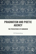 Cover: Pragmatism and Poetic Agency - Routledge