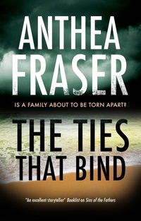 Abbildung von: The Ties That Bind - Severn House