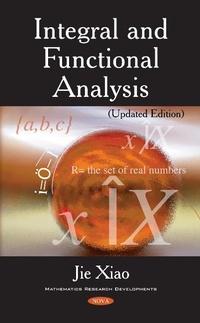 Abbildung von: Integral and Functional Analysis (Updated Edition) - Nova Science Publishers Inc