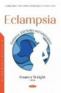 Bild vergrößern Bild: Eclampsia - Nova Science Publishers Inc