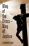 Cover: Way of the Cross-Way of Justice - Wipf & Stock Publishers