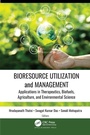 Cover: Bioresource Utilization and Management - Apple Academic Press Inc.