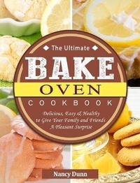 Abbildung von: The Ultimate Bake Oven Cookbook - Nancy Dunn