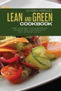Cover: Lean and Green Cookbook - Sandra Morales