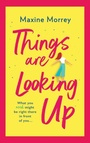Cover: Things Are Looking Up - Boldwood Books Ltd