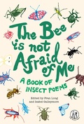Cover: The Bee Is Not Afraid Of Me - The Emma Press