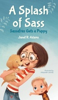 Cover: A Splash of Sass - Chasing Fireflies Publishing LLC