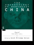 Cover: The Archaeology of Northeast China - Routledge