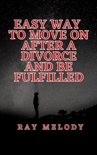 Abbildung von: Easy Way To Move On After A Divorce And Be Fulfilled - RNancy