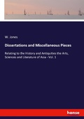 Cover: Dissertations and Miscellaneous Pieces - Hansebooks