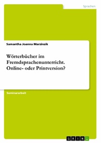 Abbildung von: Wörterbücher im Fremdsprachenunterricht. Online- oder Printversion? - GRIN Verlag