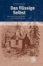 Cover: Das flüssige Selbst - Universitätsverlag Winter