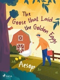 Cover: The Goose that Laid the Golden Eggs - Saga Egmont