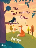 Cover: The Fox and the Crow - Saga Egmont