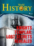 Cover: Knights Templar: Lost Secrets Revealed - Saga Egmont