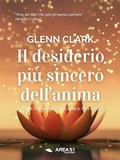 Cover: Il desiderio pi&ugrave; sincero dell'anima - Area51 Publishing