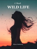 Cover: Wild Life - Elison Publishing