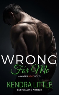 Enlarge image Cover: Wrong For Me - Kendra Little