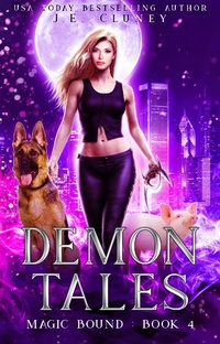 Enlarge image Cover: Demon Tales (Magic Bound, #4) - Magic Bound