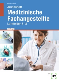 Abbildung von: Medizinische Fachangestellte - Verlag Handwerk und Technik