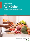 Cover: AV K&uuml;che - Verlag Handwerk und Technik