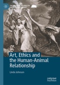 Cover: Art, Ethics and the Human-Animal Relationship - Palgrave Macmillan