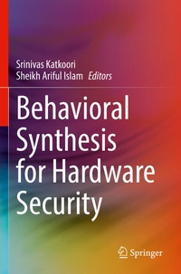 Enlarge image Cover: Behavioral Synthesis for Hardware Security - Springer