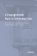 Cover: Liturgische Basisinformation - Reinhardt, Friedrich