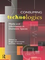 Cover: Consuming Technologies - Routledge