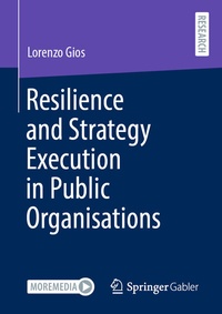 Abbildung von: Resilience and Strategy Execution in Public Organisations - Springer Gabler