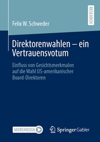 Abbildung von: Direktorenwahlen - ein Vertrauensvotum - Springer Gabler