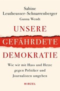 Cover: Unsere gef&auml;hrdete Demokratie - Hirzel